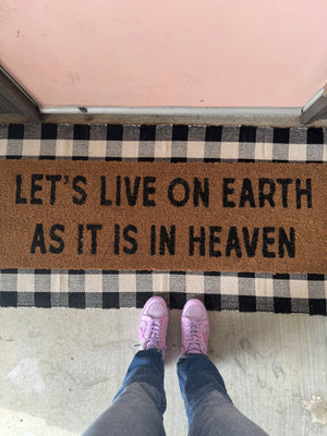 
                  
                    Load image into Gallery viewer, XL Doormat | Let&amp;#39;s live on earth as it is in heaven
                  
                