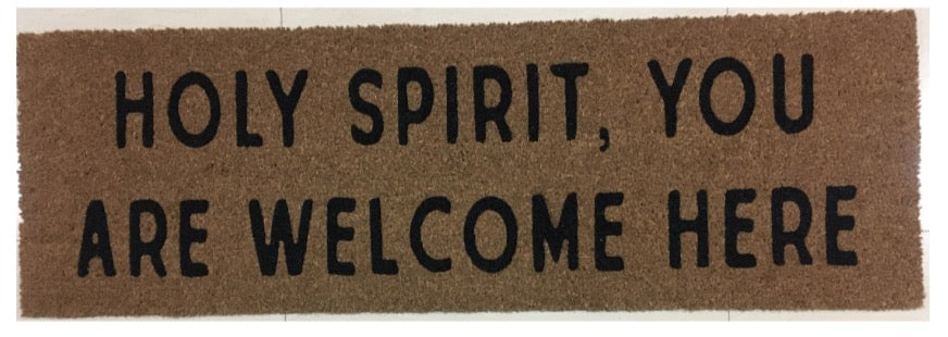 
                  
                    Load image into Gallery viewer, XL Doormat | Holy Spirit, you are welcome here
                  
                