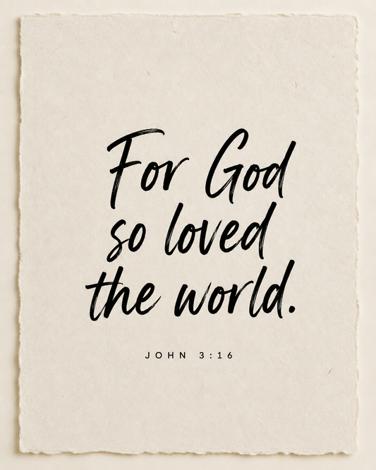 Handmade Scripture art: For God so loved the world, John 3:16