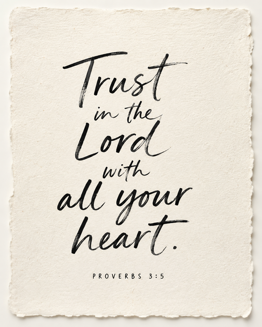 Handmade Scripture art: Trust in the Lord with all your heart, Proverbs 3:5