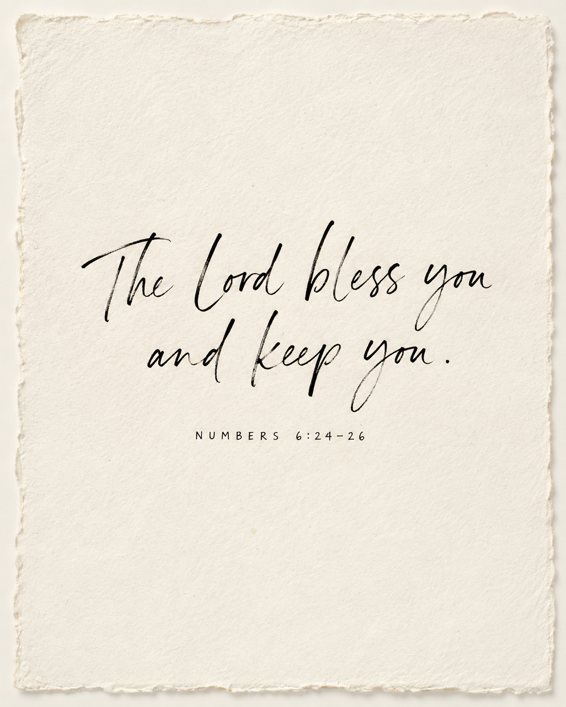 The Lord bless you and keep you, Numbers 6:24–26, handwritten in black ink on ivory handmade paper