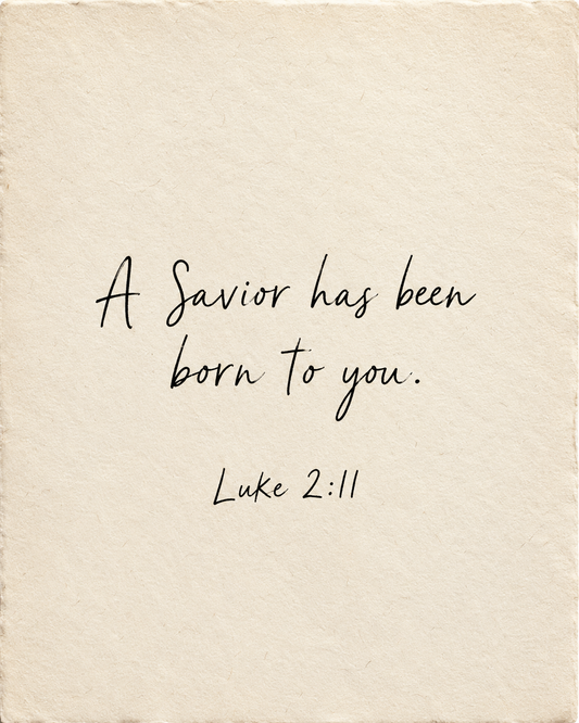 Handmade Scripture artwork reading A Savior has been born to you, Luke 2:11