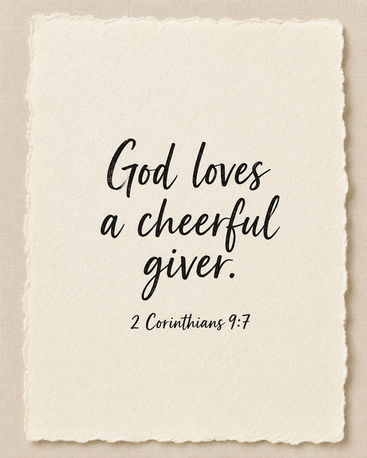 Handmade Scripture artwork reading God loves a cheerful giver, 2 Corinthians 9:7