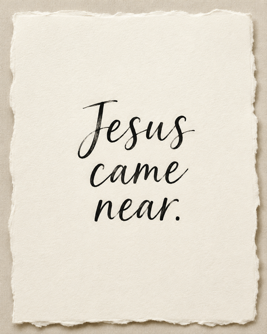 Handmade Christian Christmas encouragement artwork reading Jesus came near