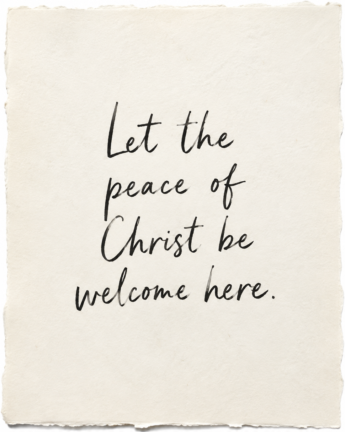 Handmade artwork reading Let the peace of Christ be welcome here