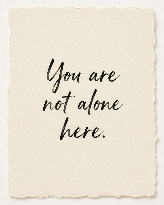 Handmade devotional artwork reading You are not alone here