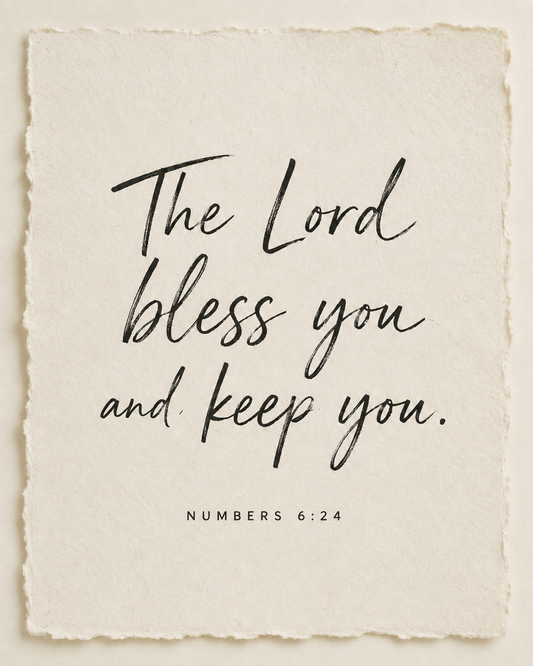 The Lord bless you and keep you. Numbers 6:24, handwritten in black ink on ivory paper.
