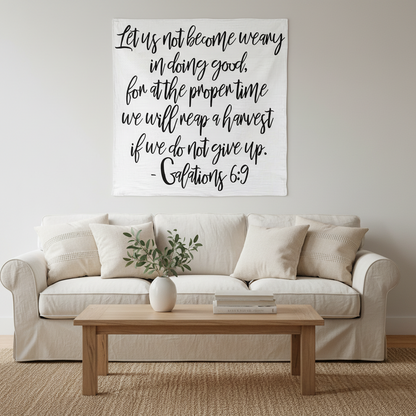 Galatians 6:9 Scripture swaddle styled for nursery display