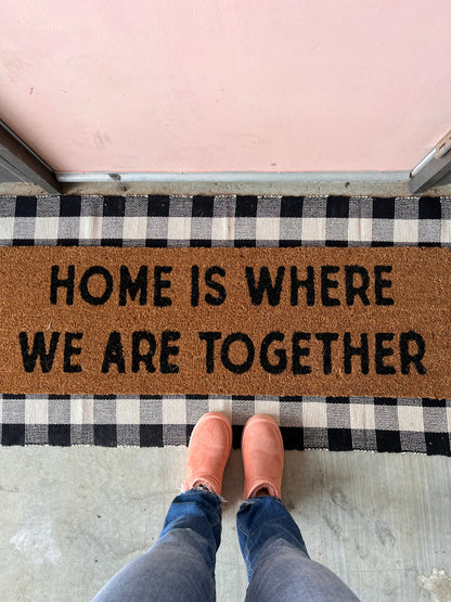 Home Is Where We Are Together XL coconut coir doormat by Modern Burlap