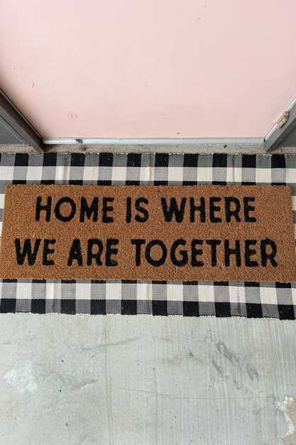 Home Is Where We Are Together XL coconut coir doormat