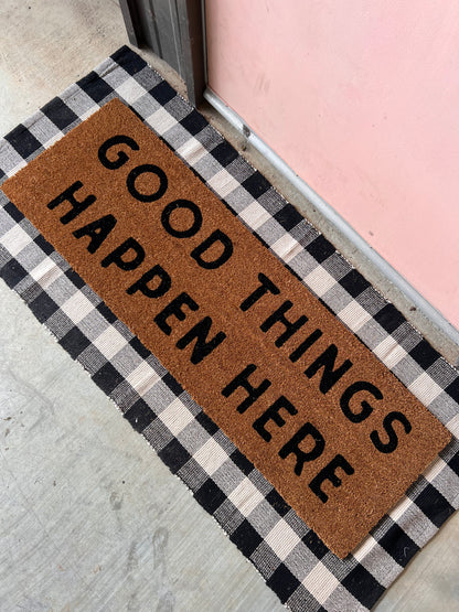 XL Doormat | Good Things Happen Here | Coconut Coir