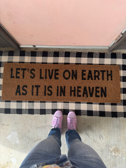 XL Doormat | Let's Live on Earth as It Is in Heaven | Coconut Coir