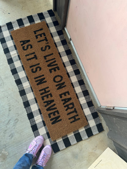 XL Doormat | Let's Live on Earth as It Is in Heaven | Coconut Coir