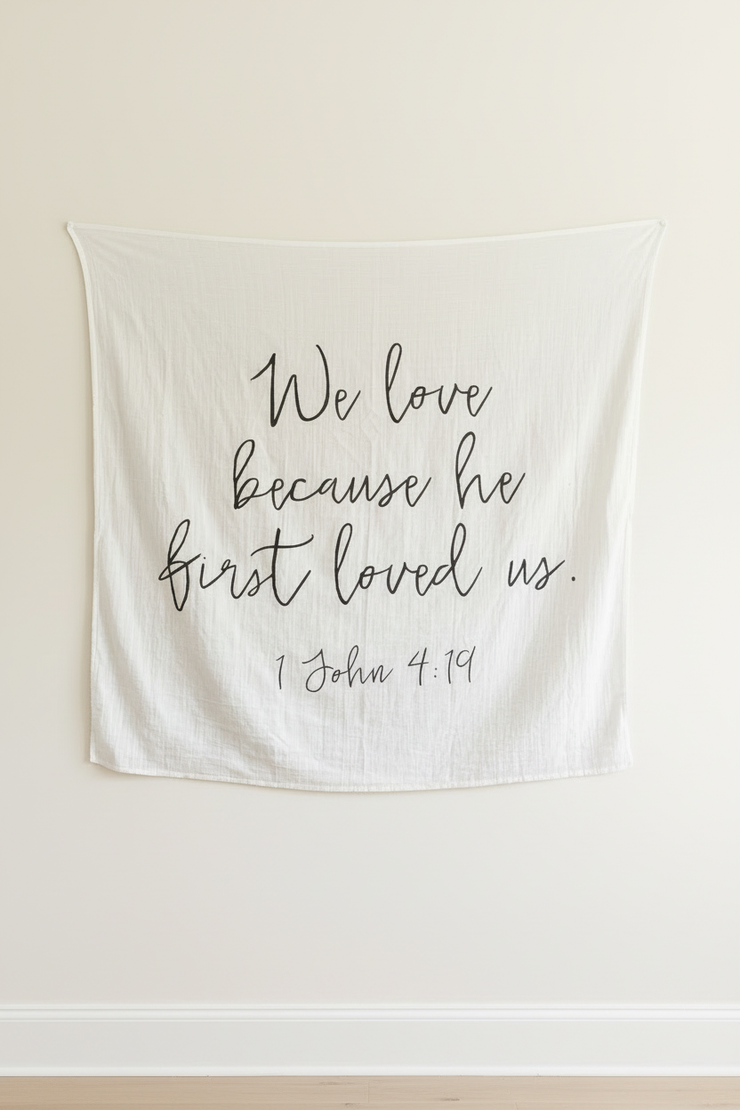 1 John 4:19 Scripture Swaddle | GOTS Certified Organic Cotton Muslin
