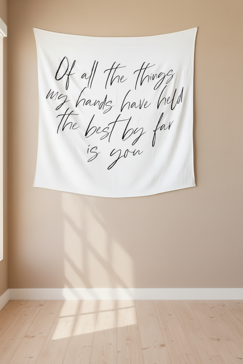 The Best by Far Is You Organic Swaddle + Wall Art | GOTS Certified Organic Cotton Muslin