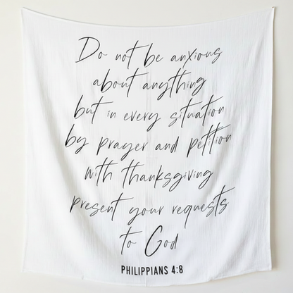 Philippians 4:6 organic cotton muslin Scripture swaddle