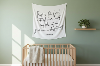 Proverbs 3:5 Scripture swaddle styled for a nursery