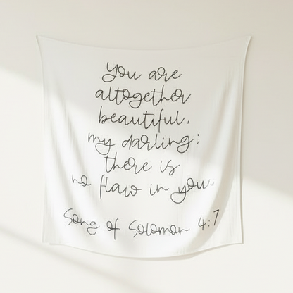Song of Solomon 4:7 Scripture Swaddle + Wall Art | GOTS Certified Organic Cotton Muslin