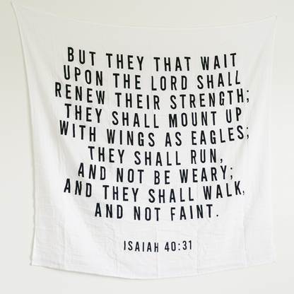 Isaiah 40:31 Scripture Swaddle | GOTS Certified Organic Cotton Muslin