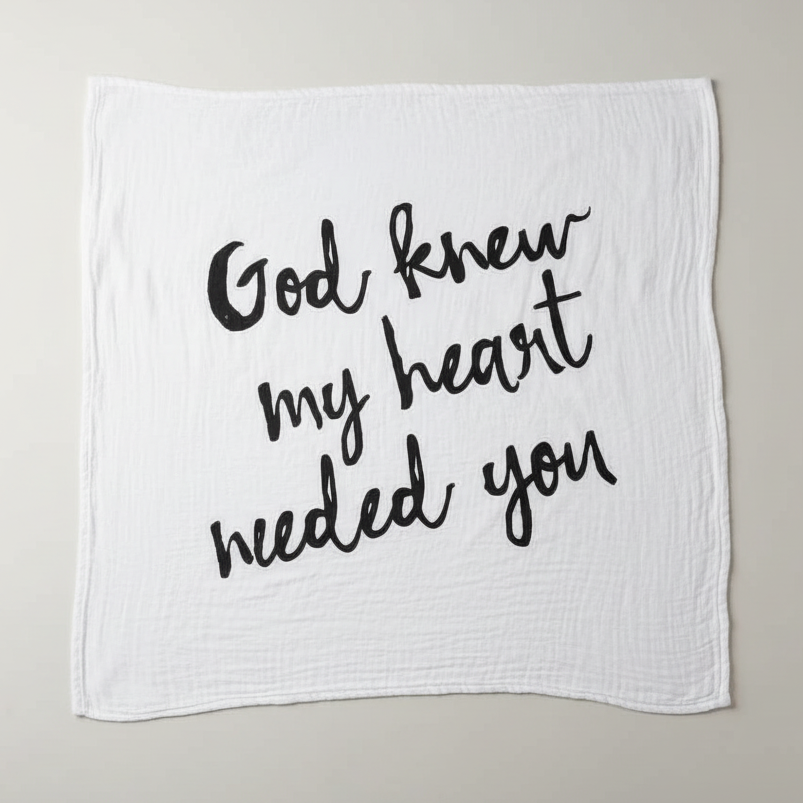 God Knew My Heart Needed You organic cotton muslin swaddle by Modern Burlap