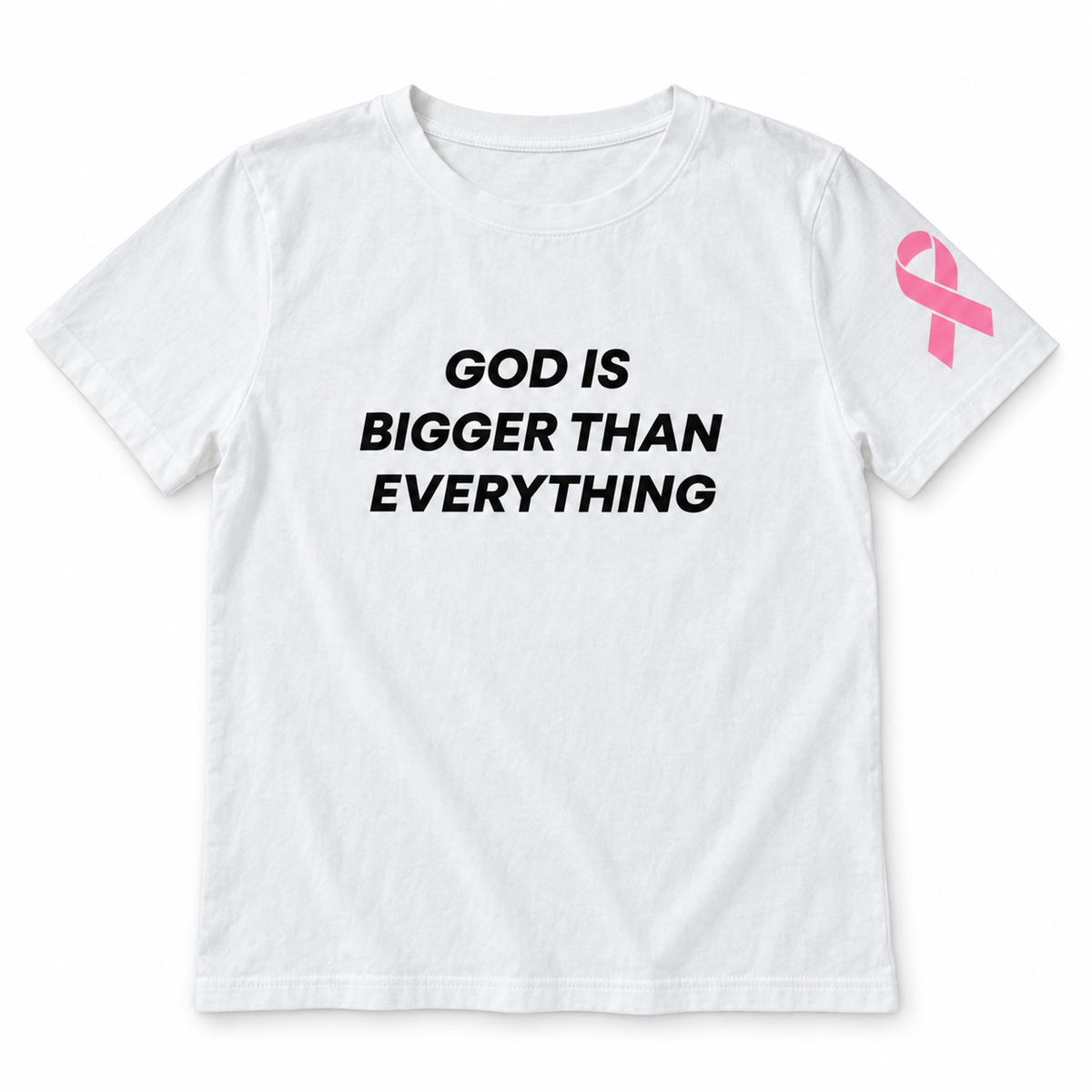 God Is Bigger Than Everything Cloud tee with black lettering and flat pink ribbon print on the left sleeve
