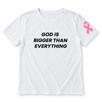 God Is Bigger Than Everything Cloud tee with black lettering and flat pink ribbon print on the left sleeve