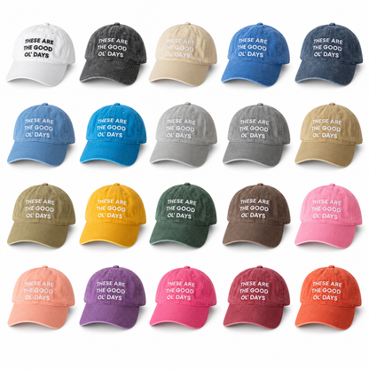 All twenty adult These Are the Good Ol’ Days cap colorways arranged at matching scale on white.