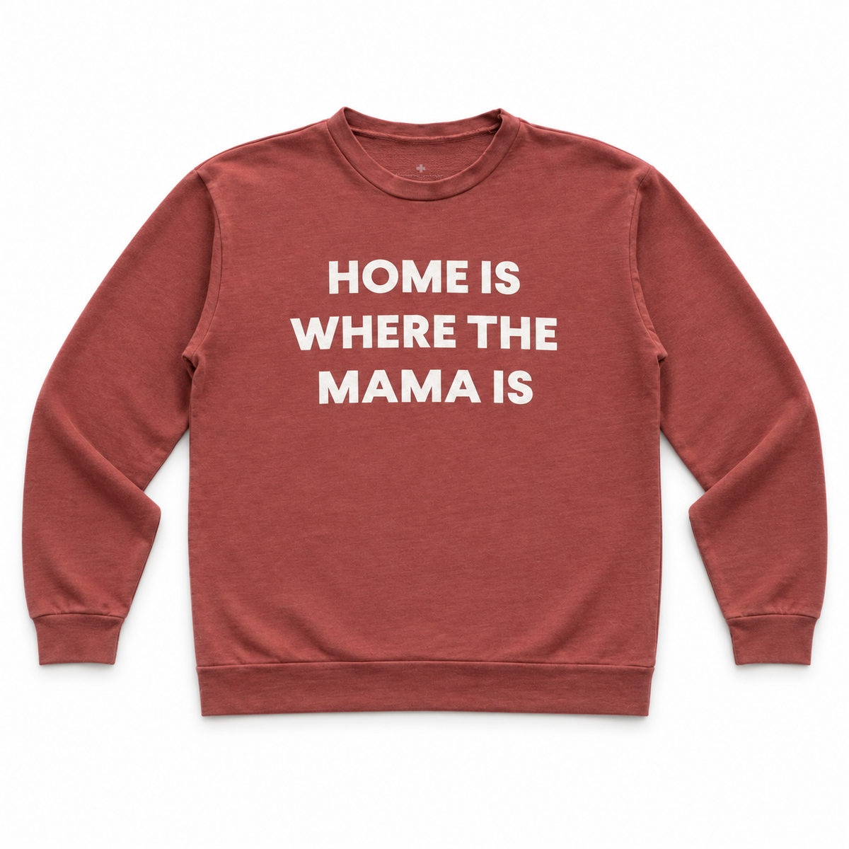 Home Is Where the Mama Is adult sweatshirt in Marsala, full front on white