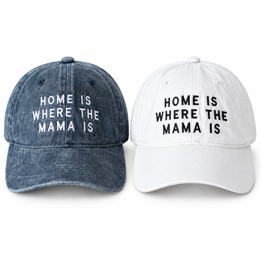 Home Is Where the Mama Is baseball caps in washed blue and white; each sold separately.