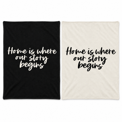Home Is Where Our Story Begins knit throws in Black and Natural at equal scale. One blanket per purchase.