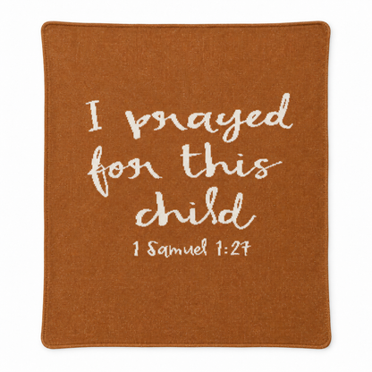I Prayed for This Child knit blanket in Caramel, centered full-front studio view on white.