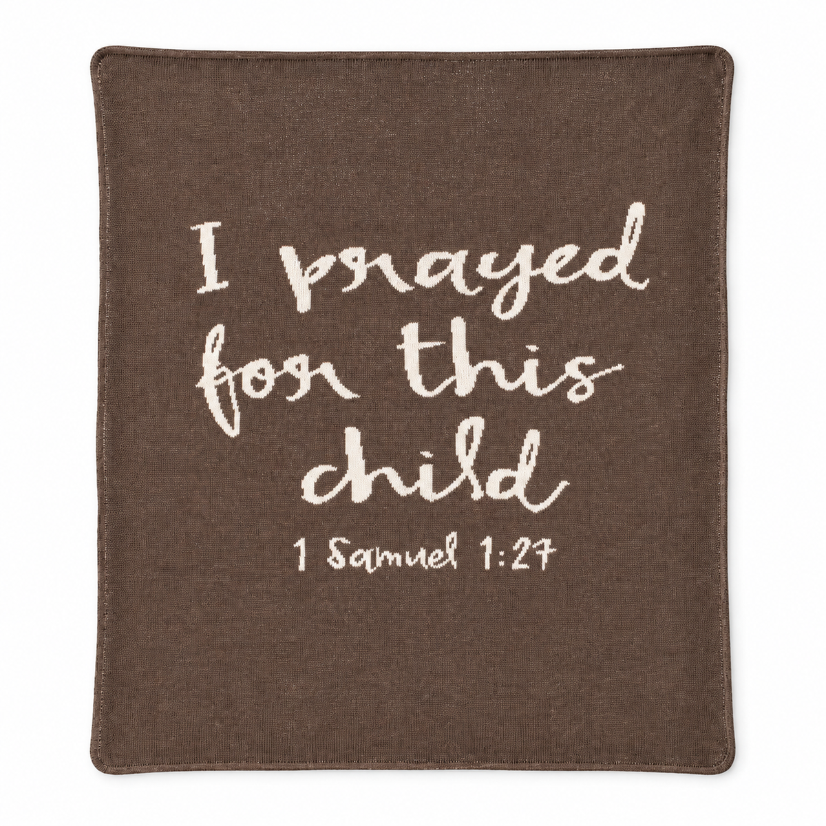 I Prayed for This Child knit blanket in Earth, centered full-front studio view on white.