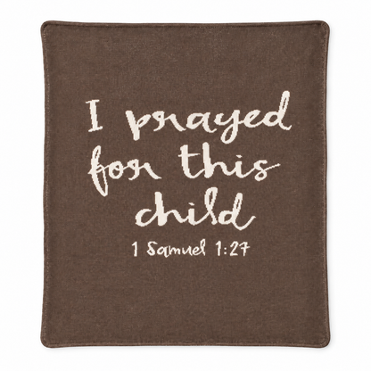 I Prayed for This Child knit blanket in Earth, centered full-front studio view on white.