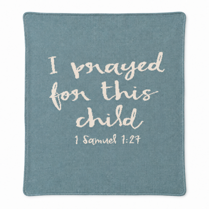 I Prayed for This Child knit blanket in Pacific Blue, centered full-front studio view on white.