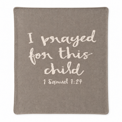 I Prayed for This Child knit blanket in Topo, centered full-front studio view on white.