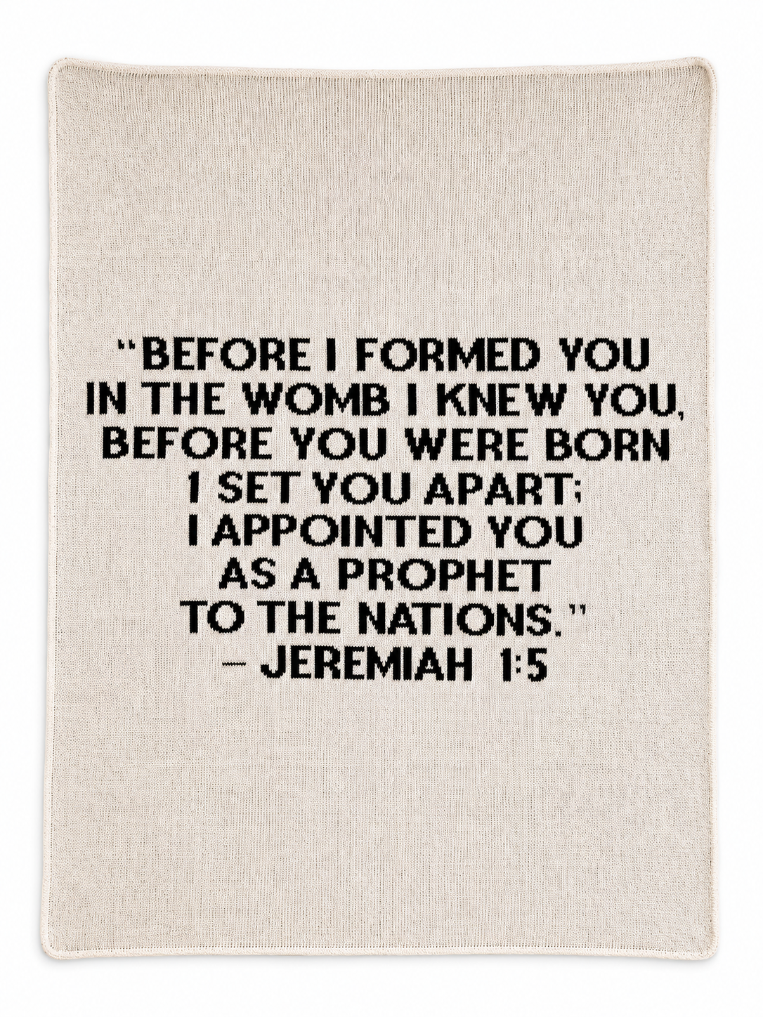 Jeremiah 1:5 Block Lettering blanket in Natural — full studio flat lay