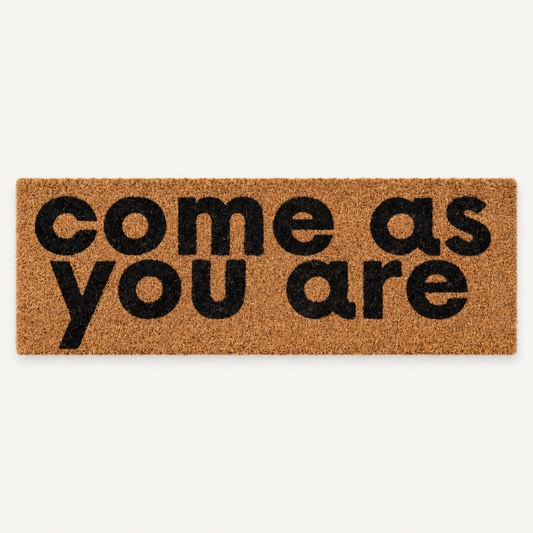 Come As You Are | XL Doormat shown alone on a warm off-white studio background.