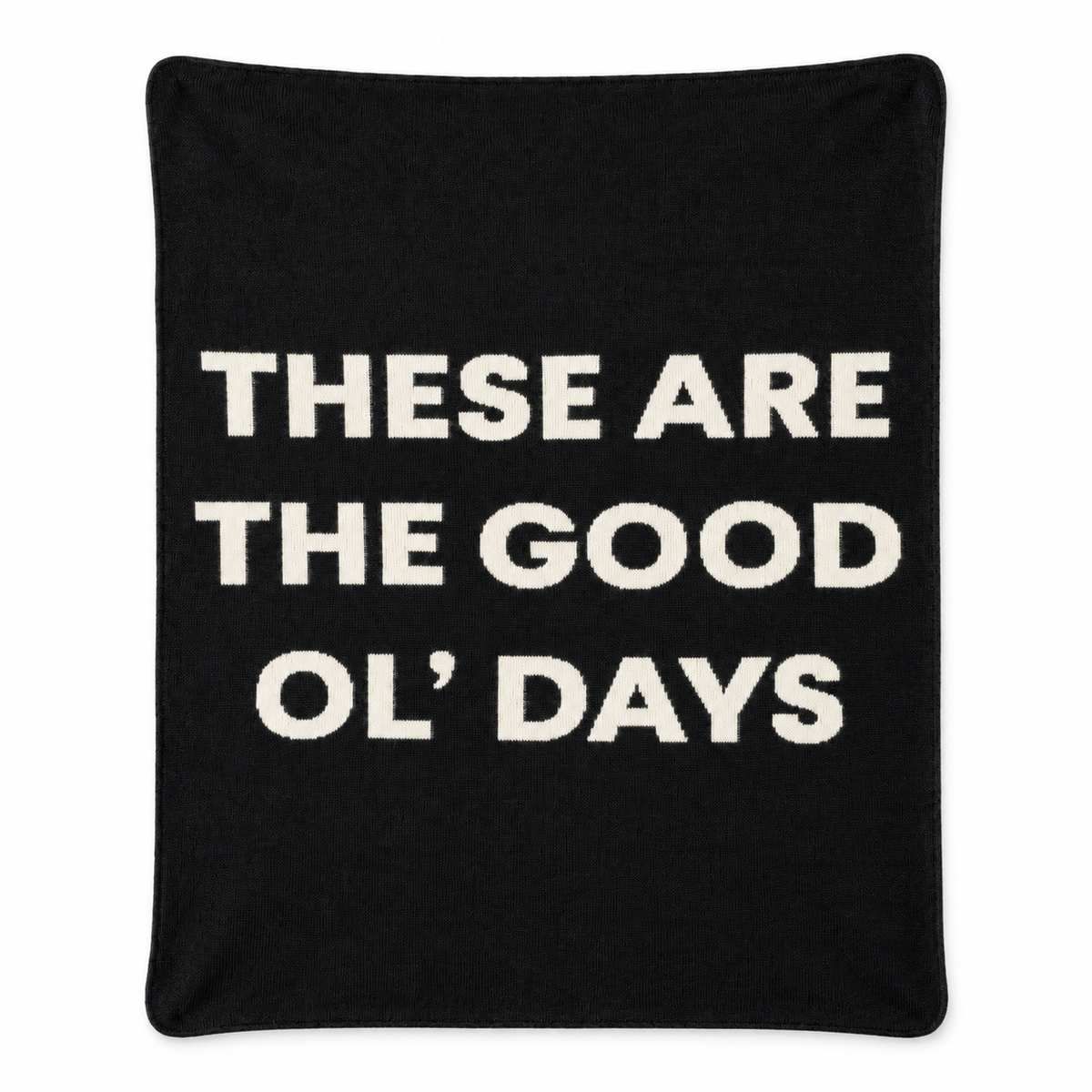 These Are the Good Ol’ Days recycled cotton blanket in Black, full front studio view on white.