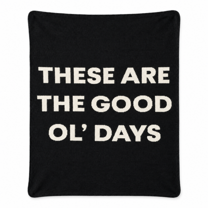 These Are the Good Ol’ Days recycled cotton blanket in Black, full front studio view on white.