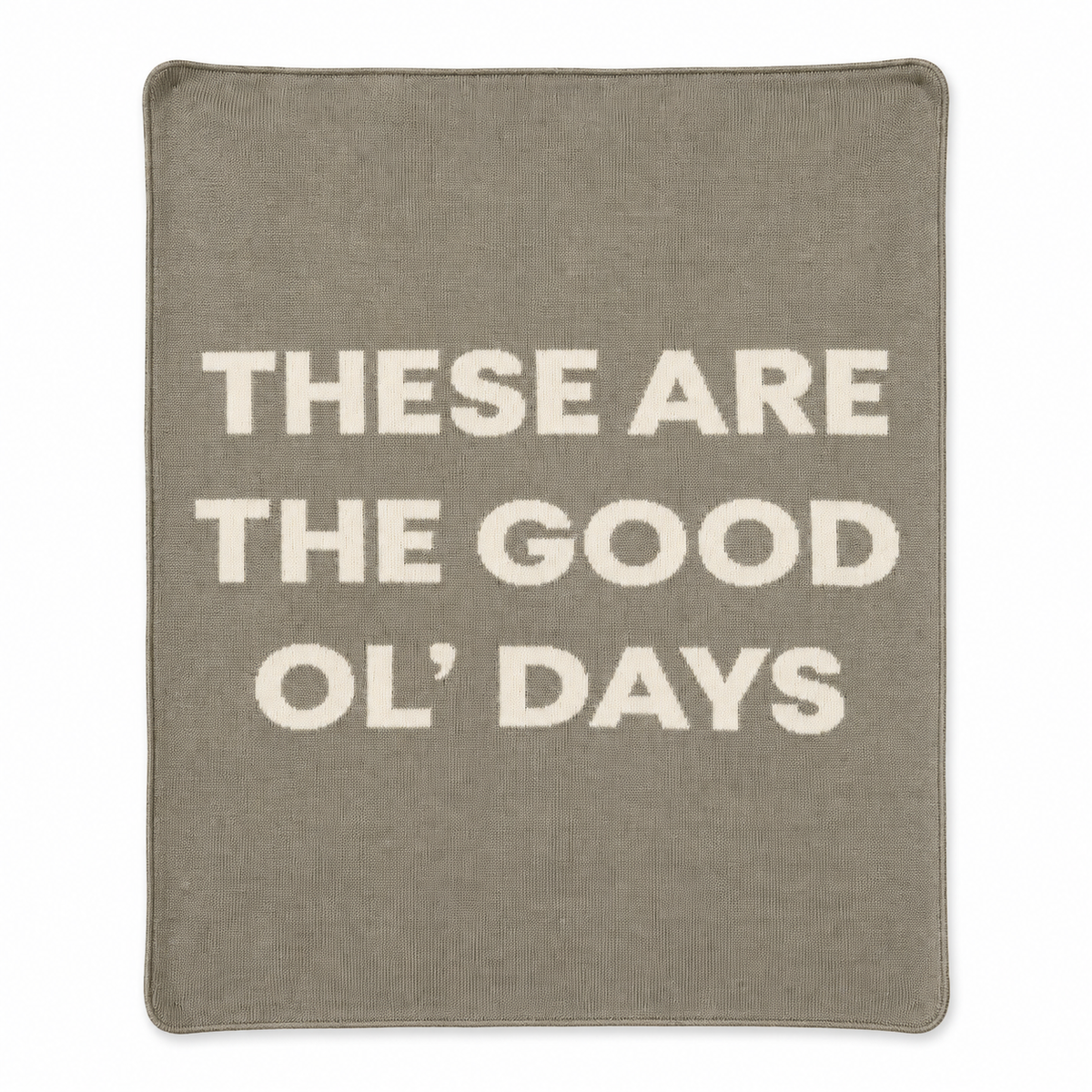 These Are the Good Ol’ Days recycled cotton blanket in Topo, full front studio view on white.