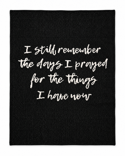 I Still Remember the Days I Prayed Recycled Cotton Throw Blanket — full blanket design on white