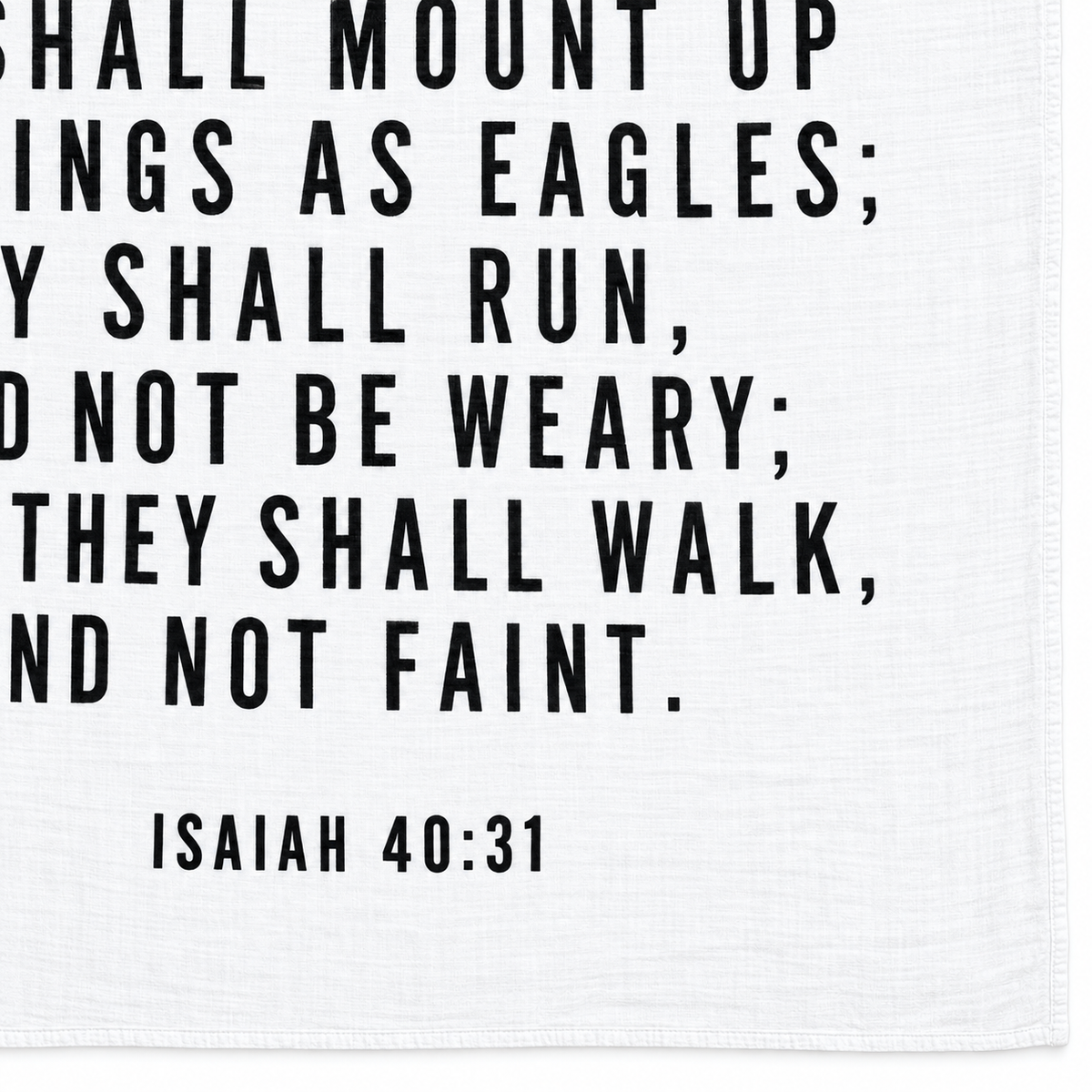 Isaiah 40:31 Scripture swaddle detail showing the printed lettering and hem.