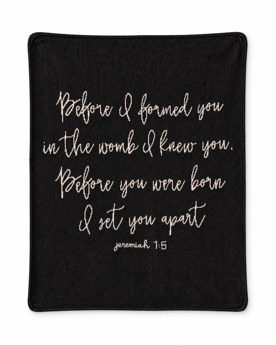 Jeremiah 1:5 Classic knit blanket in Black, full design on white.
