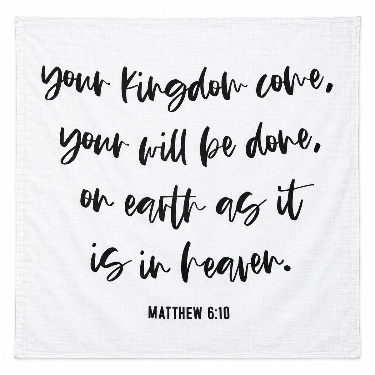 Matthew 6:10 Scripture Swaddle + Wall Art shown fully open and flat on a white background.