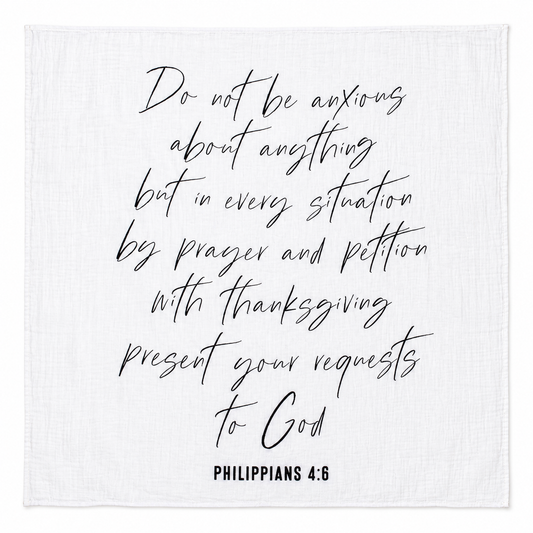 Philippians 4:6 Scripture swaddle shown fully open and flat on a white background, with the original printed verse reference.