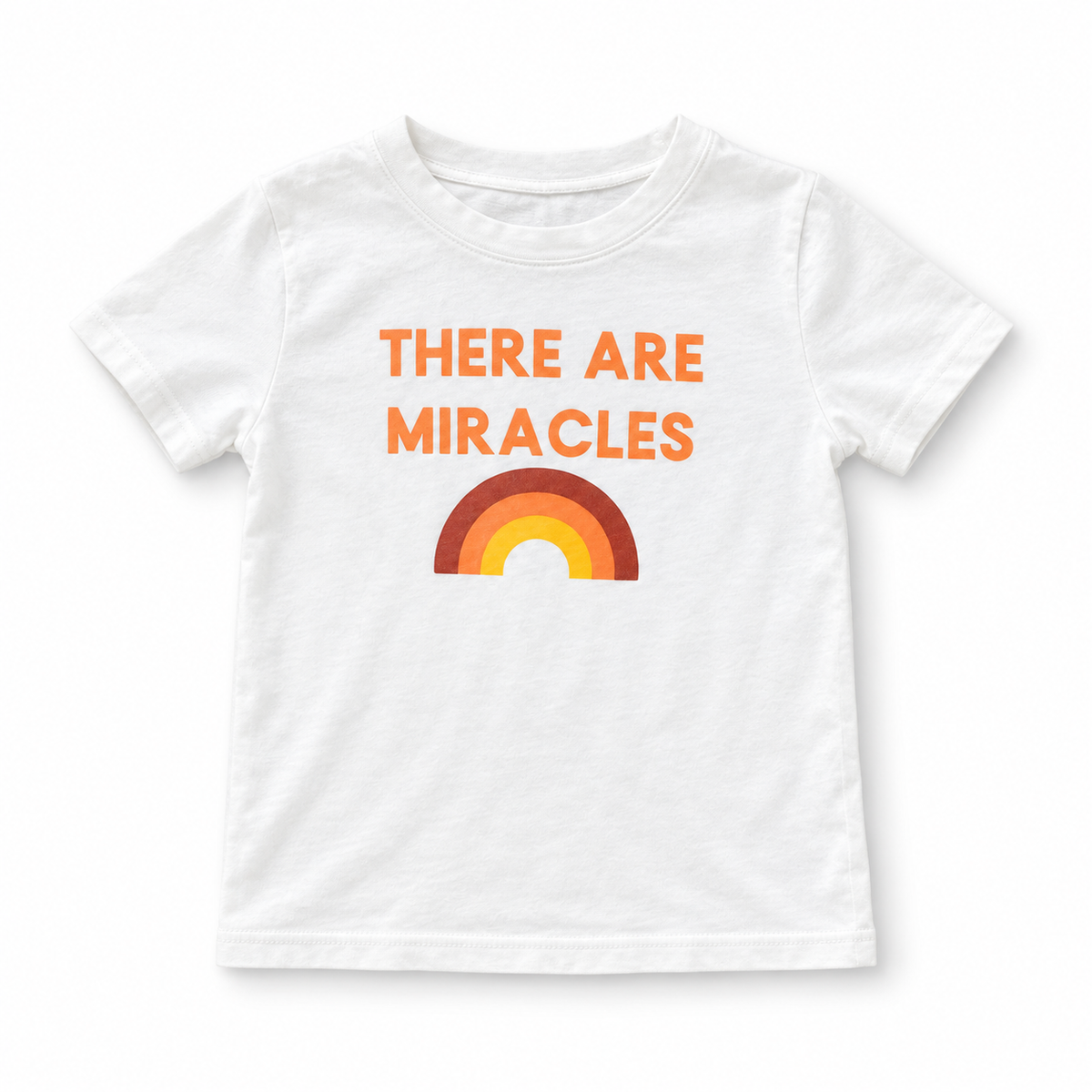 White There Are Miracles kids tee with orange lettering and a three-color rainbow, full front studio view