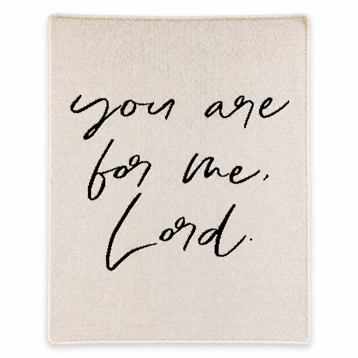 You Are for Me, Lord Recycled Cotton Throw Blanket, full-front studio view on white.