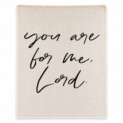 You Are for Me, Lord Recycled Cotton Throw Blanket, full-front studio view on white.