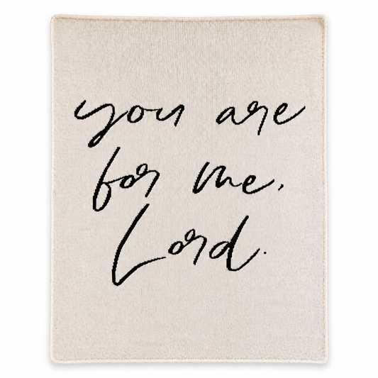 You Are for Me, Lord Recycled Cotton Throw Blanket, full-front studio view on white.