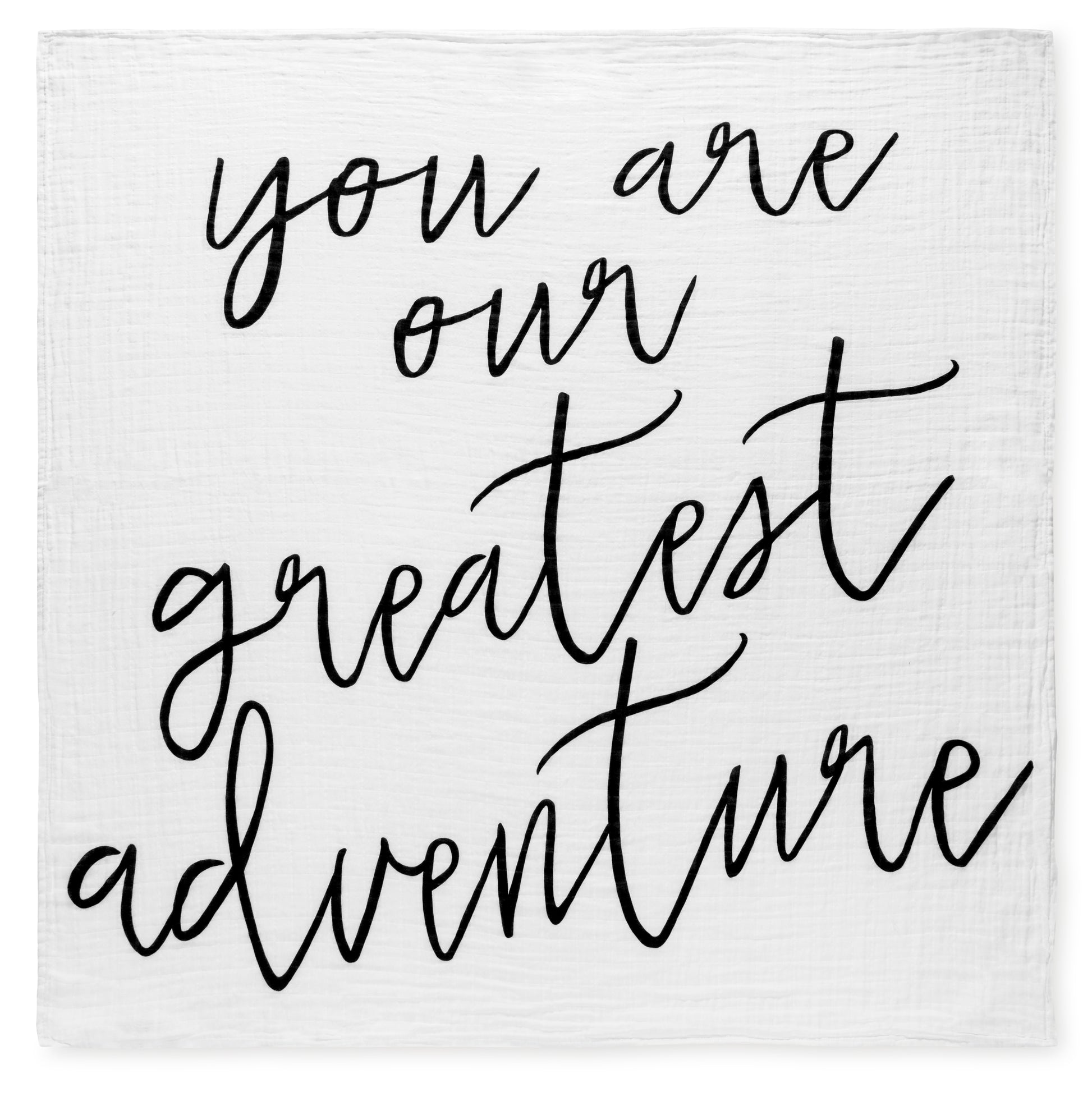 You Are Our Greatest Adventure organic swaddle by Modern Burlap